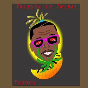 Tribute to Tribal