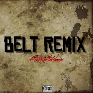 Belt (Remix)