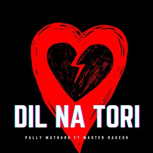 Dil Na Tori