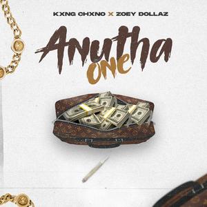 Anutha One (feat. Zoey Dollaz)