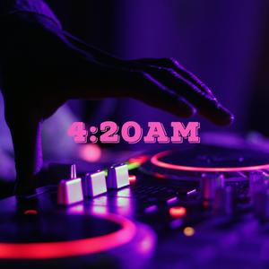 4:20AM