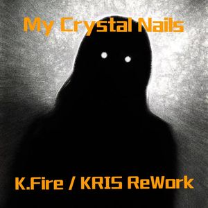 INNA-My Crystal Nails（K.Fire,DJ KRIS Rework）