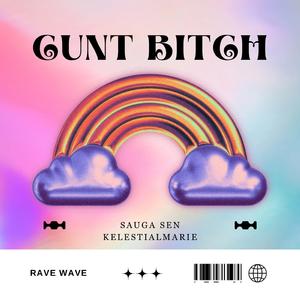 Cunt B***h (feat. KELESTIALMARIE) (GothMix)