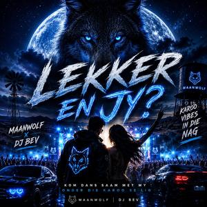 Lekker En Jy? (feat. DJ Bev)