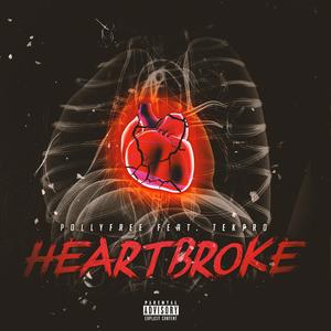 Heartbroke (feat. TekPro)