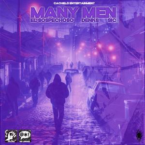 Many Men (feat. El Sospechoso & Sic)