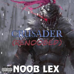 Crusader (Renoobed)