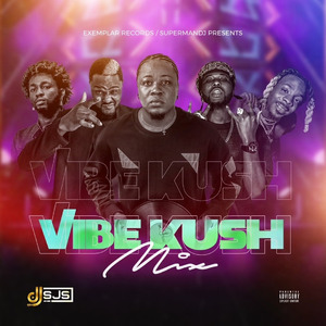 Vibe Kush (Mix)