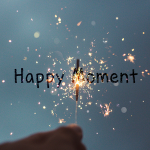 Happy Moment
