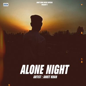 Alone Night