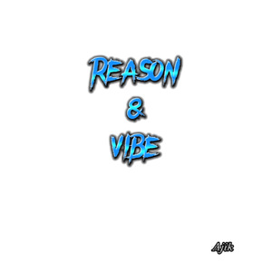 Reason & Vibe