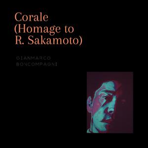 Corale (Homage to R.Sakamoto)