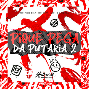 Pique Pega da Putaria 2