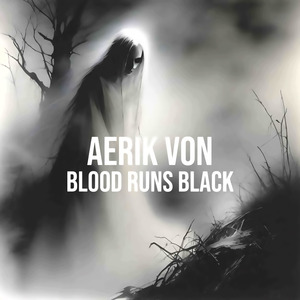 Blood Runs Black