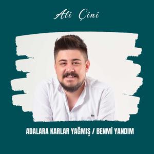Adalara Karlar Yağmış / Benmi Yandım