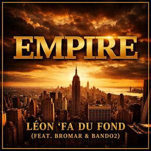 Empire (feat. Bromar & Bando2)