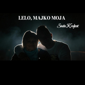 Lelo, majko moja