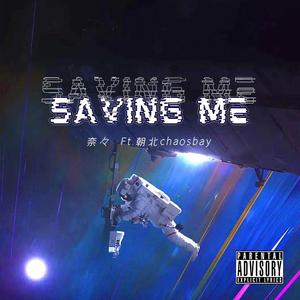 saving me