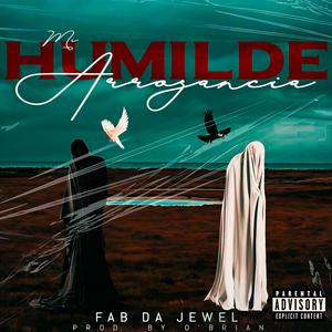 Mi Humilde Arrogancia