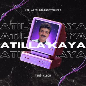 Atilla Kaya - Bir Sevgi İstiyorum
