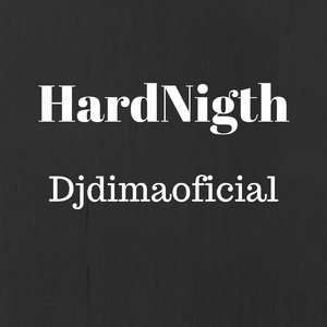 Hardnigth