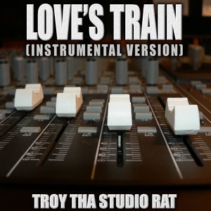 Loves Train (Originally Performed by Bruno Mars, Anderson Paak and Silk Sonic) (Instrumental Version)