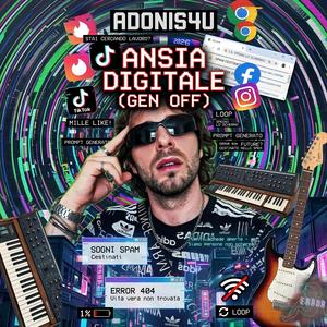 Ansia Digitale (Gen Off)