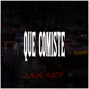 QUE COMISTE