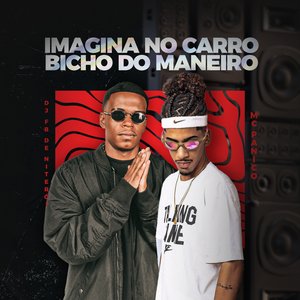 Imagina no Carro Bicho do Maneiro