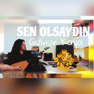 Sen Olsaydın
