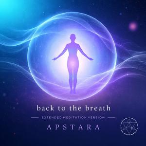 Back To The Breath (Extended Meditation Version)