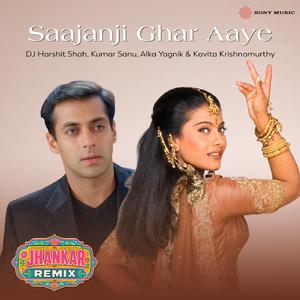 Saajanji Ghar Aaye (Jhankar Remix)
