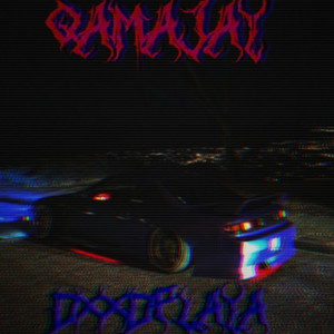 Qamajay (Remix by Dxxdplaya)
