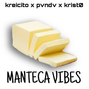 Manteca vibes