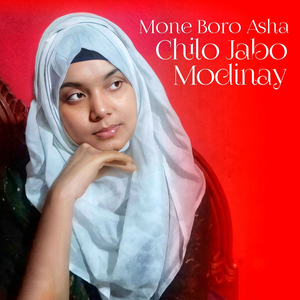 Mone Boro Asha Chilo Jabo Modinay