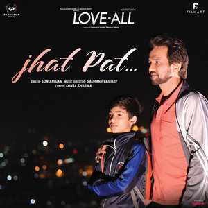 Jhat pat (From "Love All")