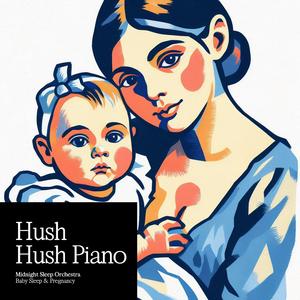 Hush Hush Piano