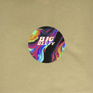 Big Bluff (Original Mix)
