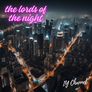 the lords of the night