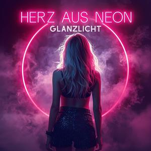 Herz aus Neon (Special Dance Version)