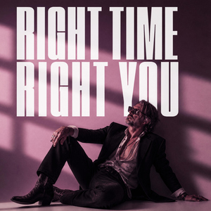 Right Time, Right You