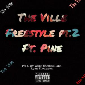 The Ville Freestyle Pt.2