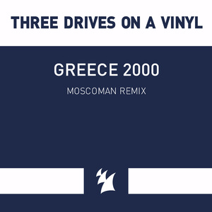 Greece 2000 (Moscoman Remix)