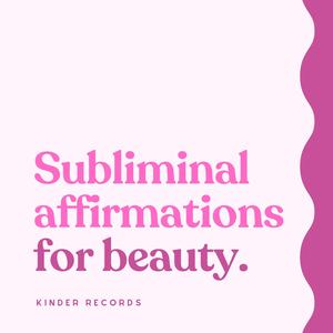 Own Your Unique Beauty Subliminal