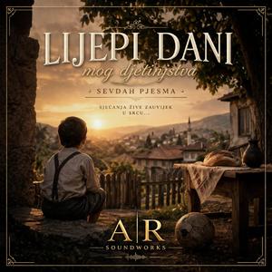 LIjepi dani mog dijetinstva