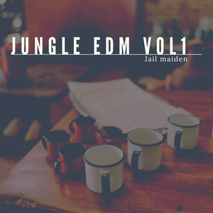 Jungle Edm Vol.1