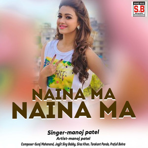 Naina Ma Naina Ma