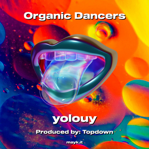 Organic Dancers