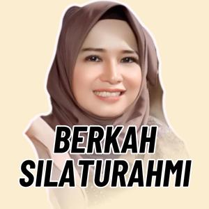 BERKAH SILATURAHMI