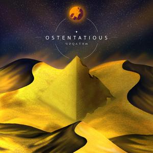 Ostentatious